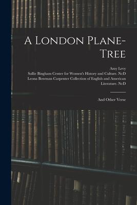 A London Plane-tree: and Other Verse