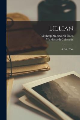 Lillian: a Fairy Tale