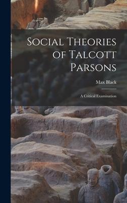 Social Theories of Talcott Parsons