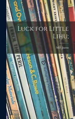 Luck for Little Lihu;