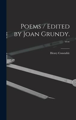 Poems / Edited by Joan Grundy. --