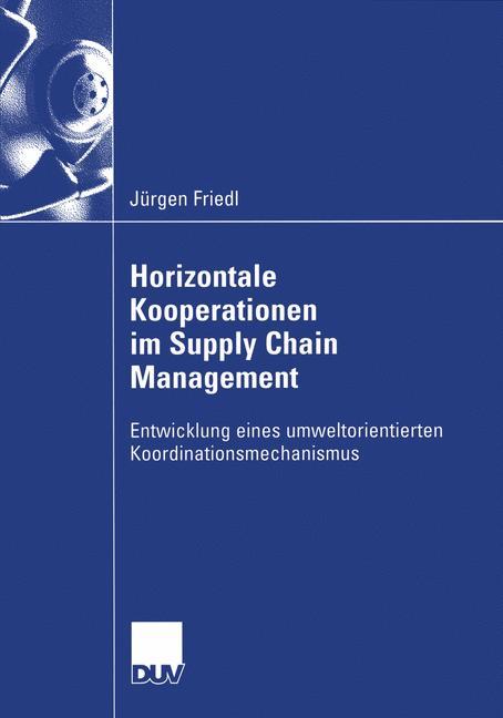 Horizontale Kooperationen im Supply Chain Management