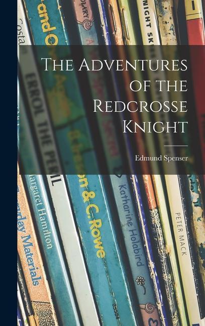 The Adventures of the Redcrosse Knight