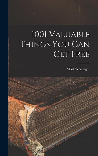 1001 Valuable Things You Can Get Free