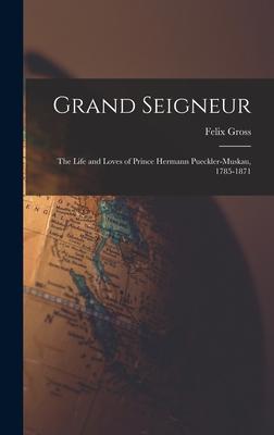 Grand Seigneur