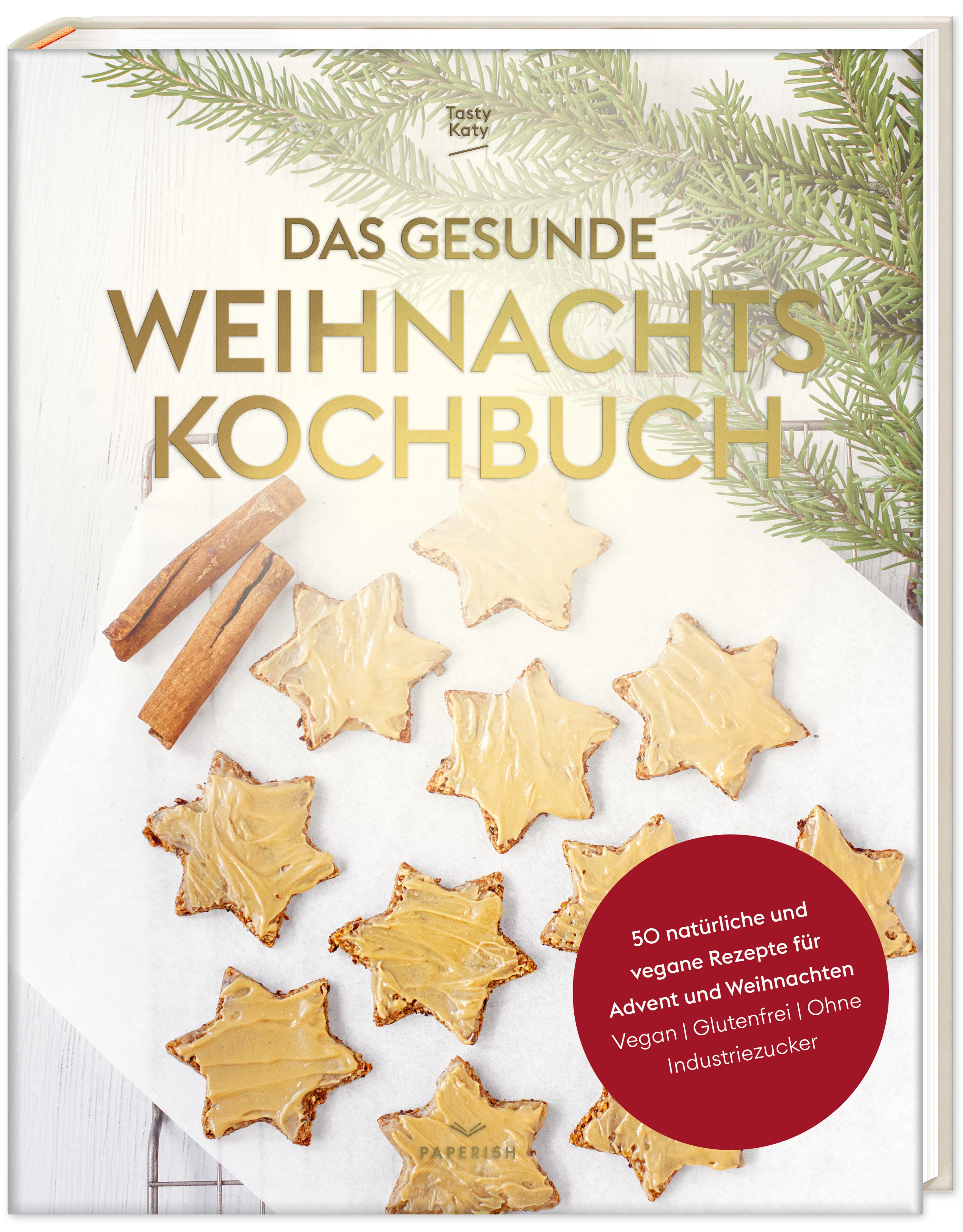 Das gesunde Weihnachtskochbuch