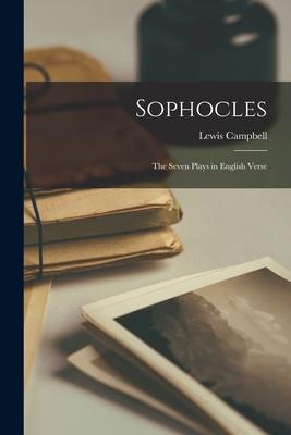 Sophocles: the Seven Plays in English Verse