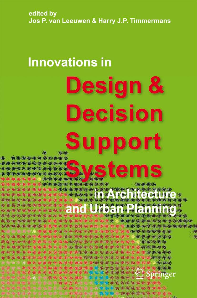 Innovations in Design & Decision Support Systems in Architecture and Urban Planning