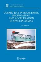 Cosmic Ray Interactions, Propagation, and Acceleration in Space Plasmas