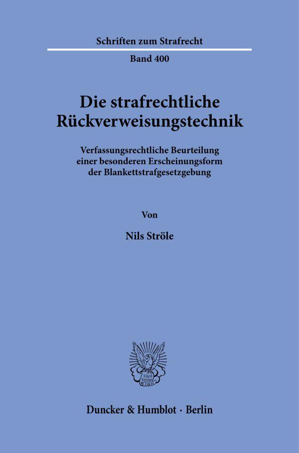 Die strafrechtliche Rückverweisungstechnik