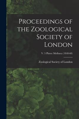 Proceedings of the Zoological Society of London; v. 5 plates: Mollusca (1848-60)