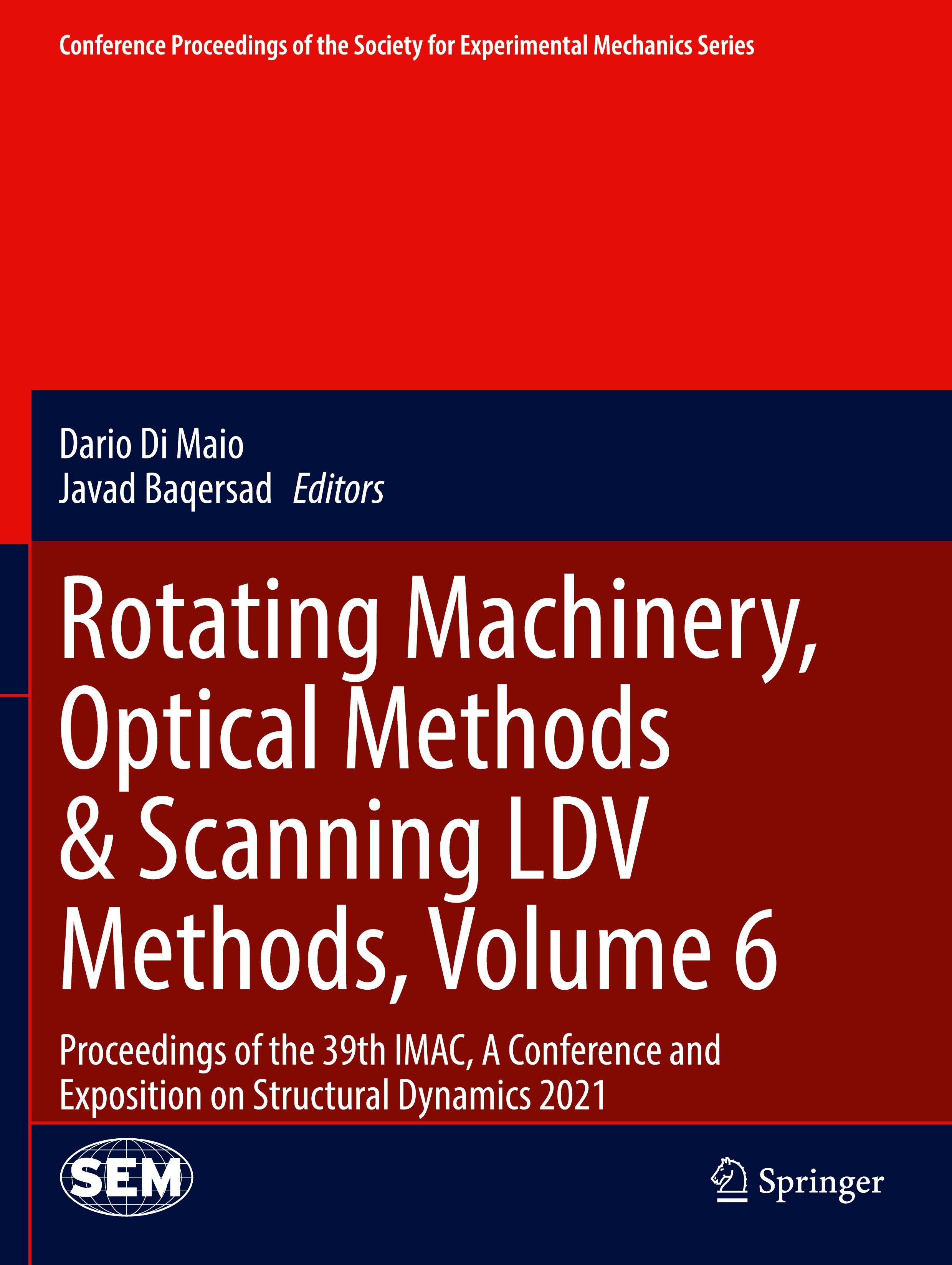 Rotating Machinery, Optical Methods & Scanning LDV Methods, Volume 6