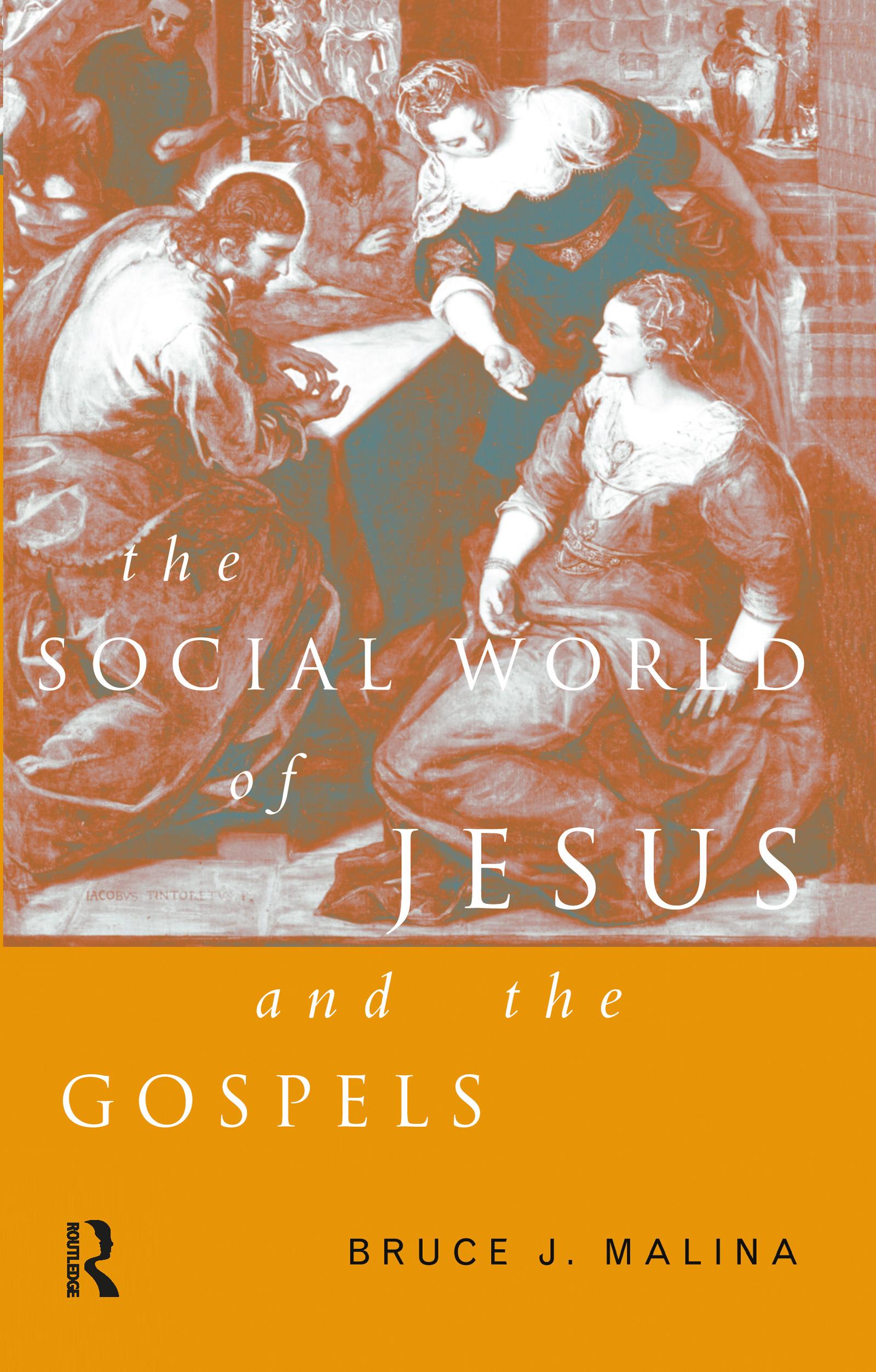 The Social World of Jesus and the Gospels