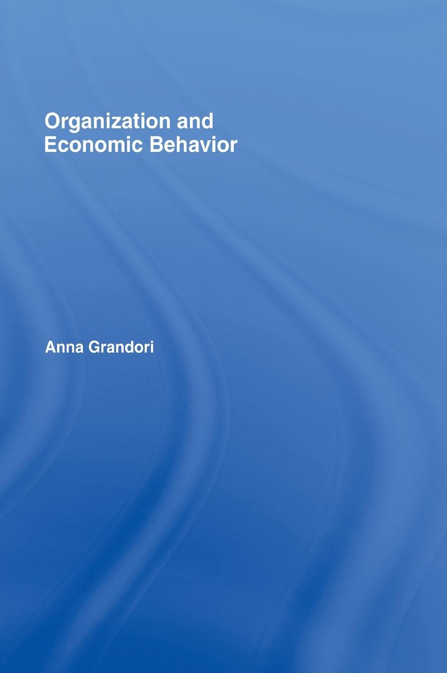 Organization and Economic Behaviour