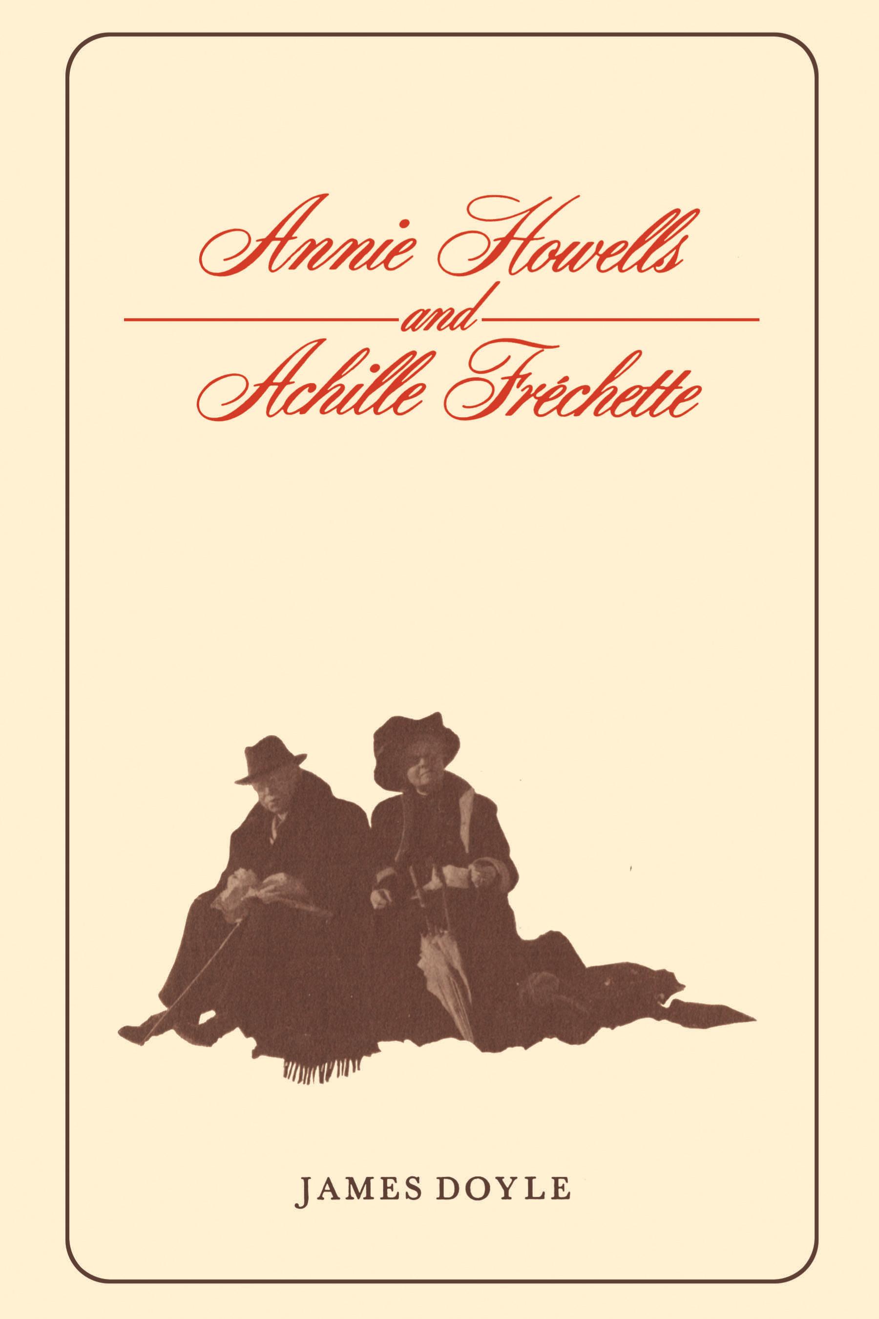 Annie Howells and Achille Fréchette