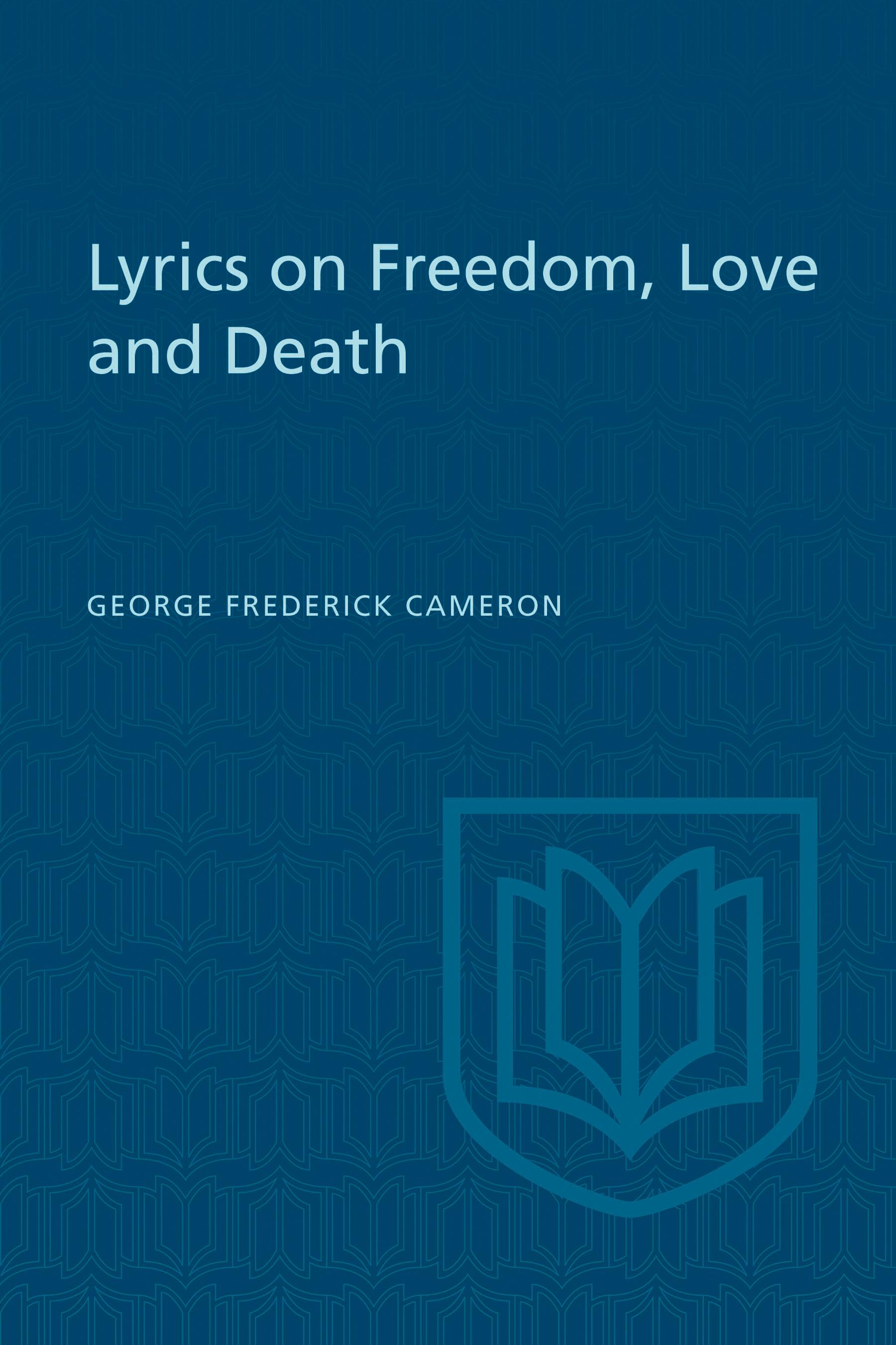 Lyrics on Freedom, Love and Death