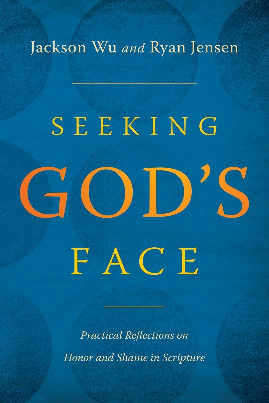 Seeking God's Face