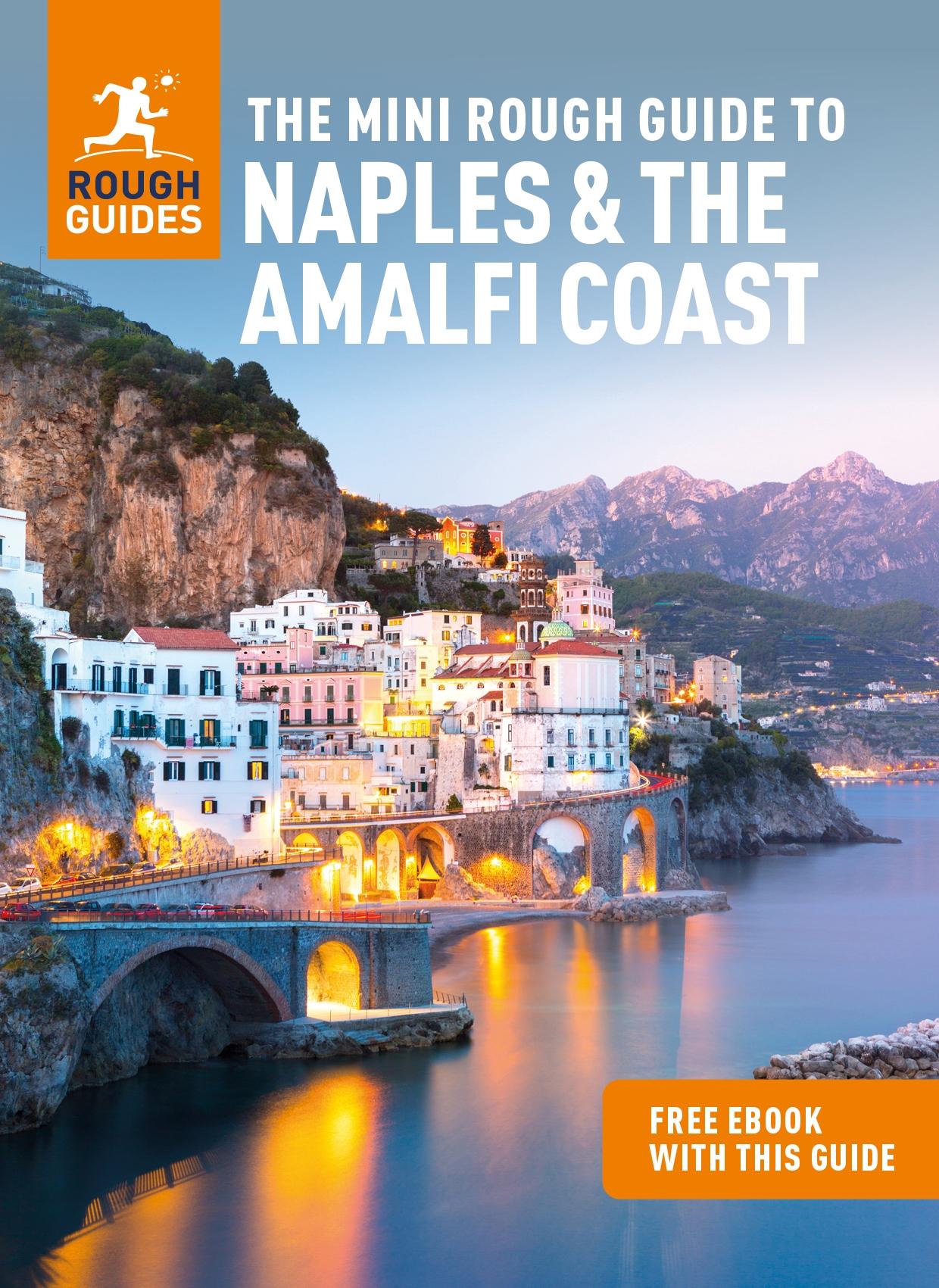 The Mini Rough Guide to Naples & the Amalfi Coast: Travel Guide with eBook