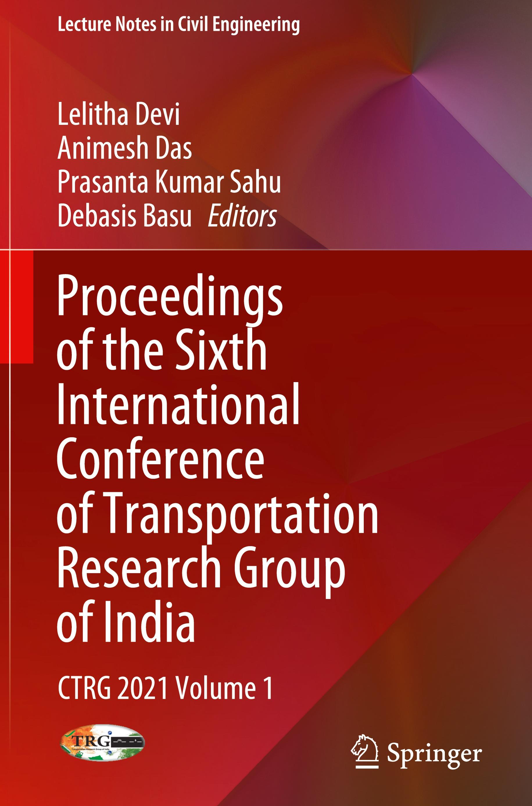 Proceedings of the Sixth International Conference of Transportation Research Group of India