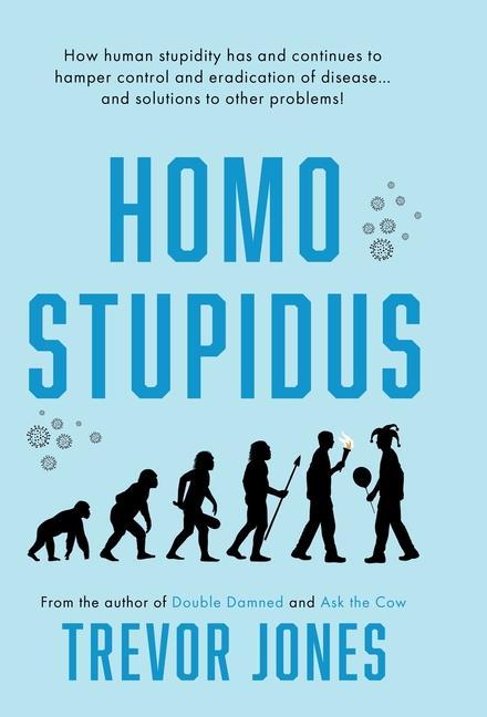 Homo stupidus