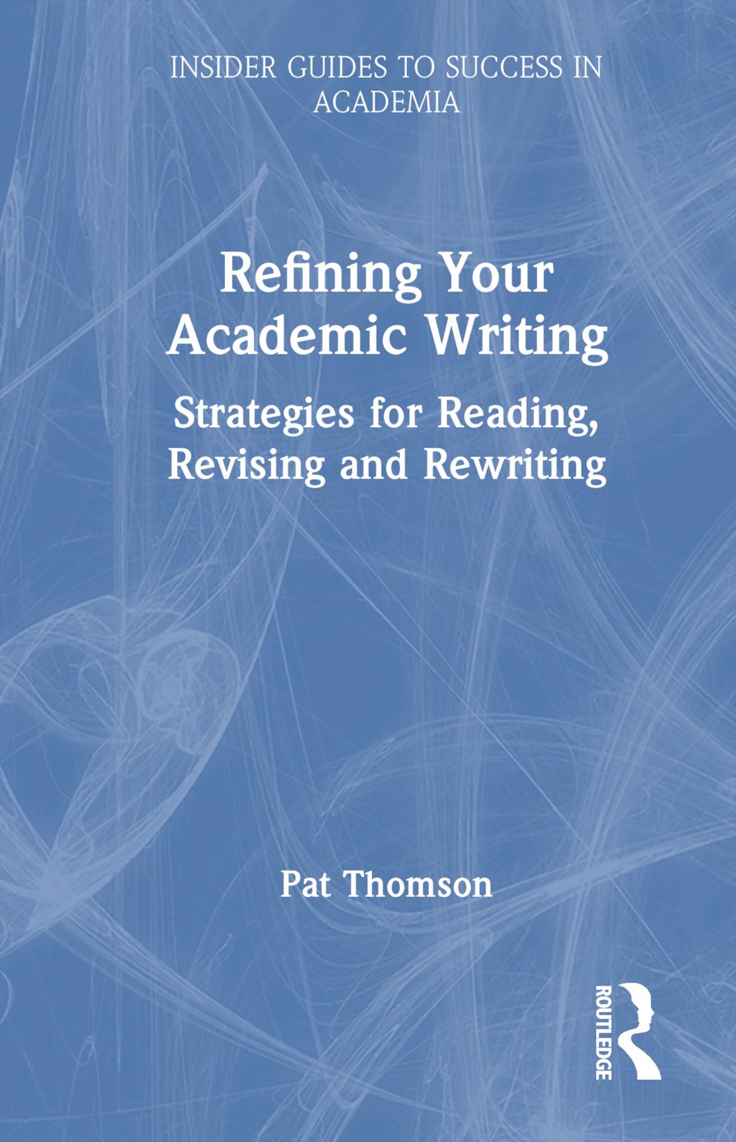 Refining Your Academic Writing