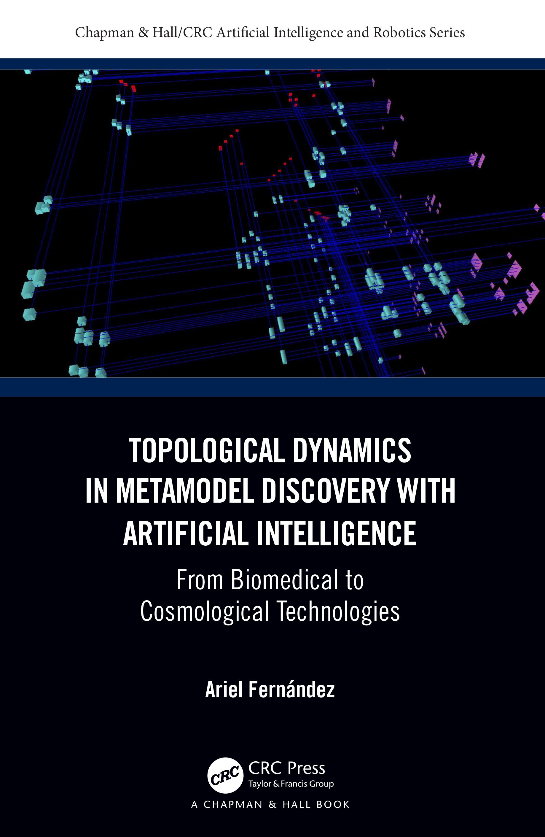 Topological Dynamics in Metamodel Discovery with Artificial Intelligence