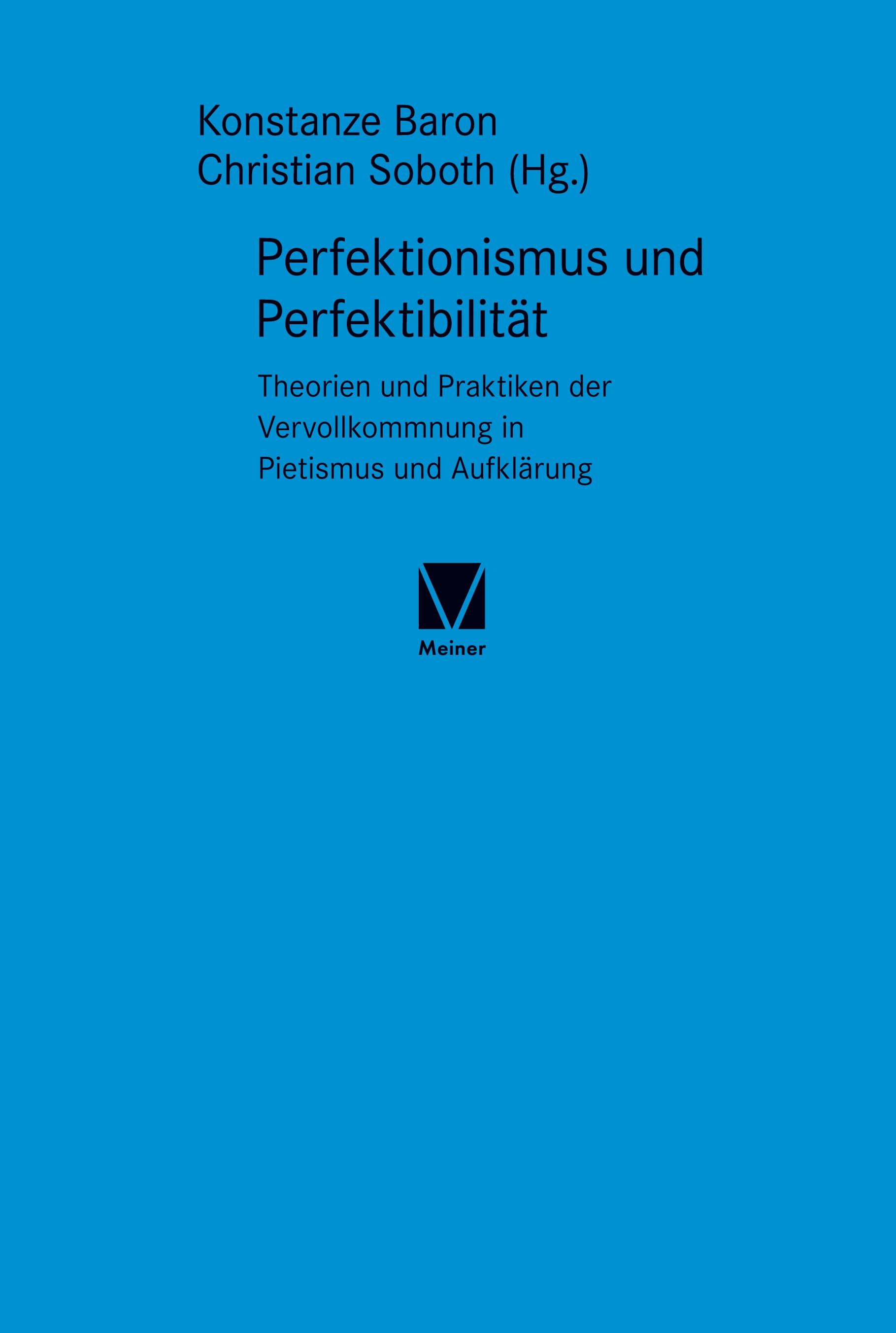 Perfektionismus und Perfektibilität