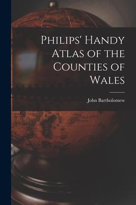 Philips' Handy Atlas of the Counties of Wales