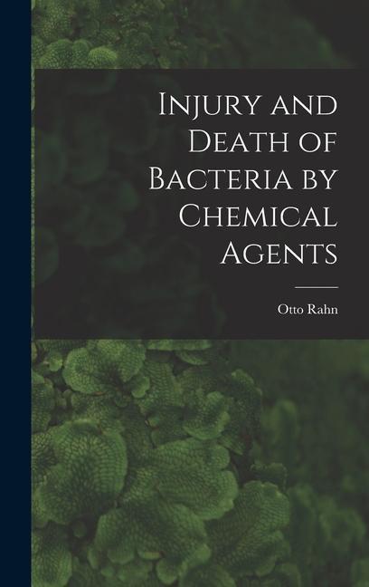 Injury and Death of Bacteria by Chemical Agents