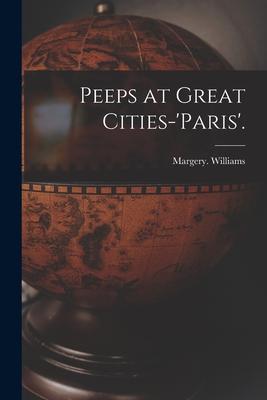 Peeps at Great Cities-'Paris'.