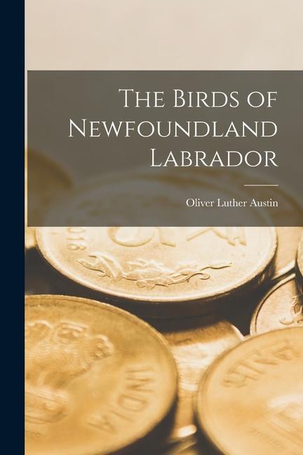 The Birds of Newfoundland Labrador