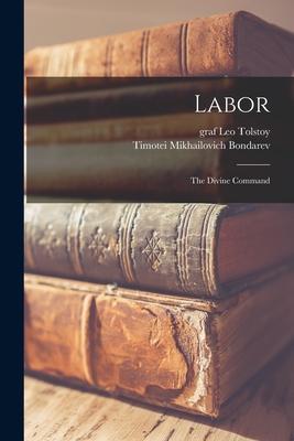 Labor [microform]: the Divine Command