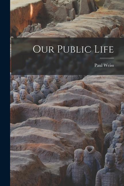 Our Public Life