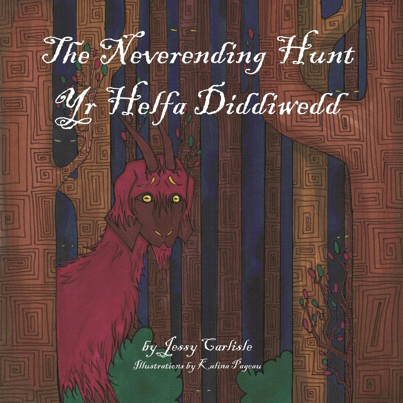 The Neverending Hunt (Yr Helfa Diddiwedd)