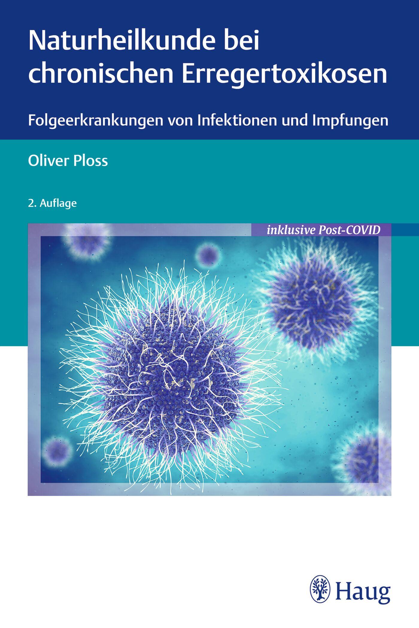 Naturheilkunde bei chronischen Erregertoxikosen