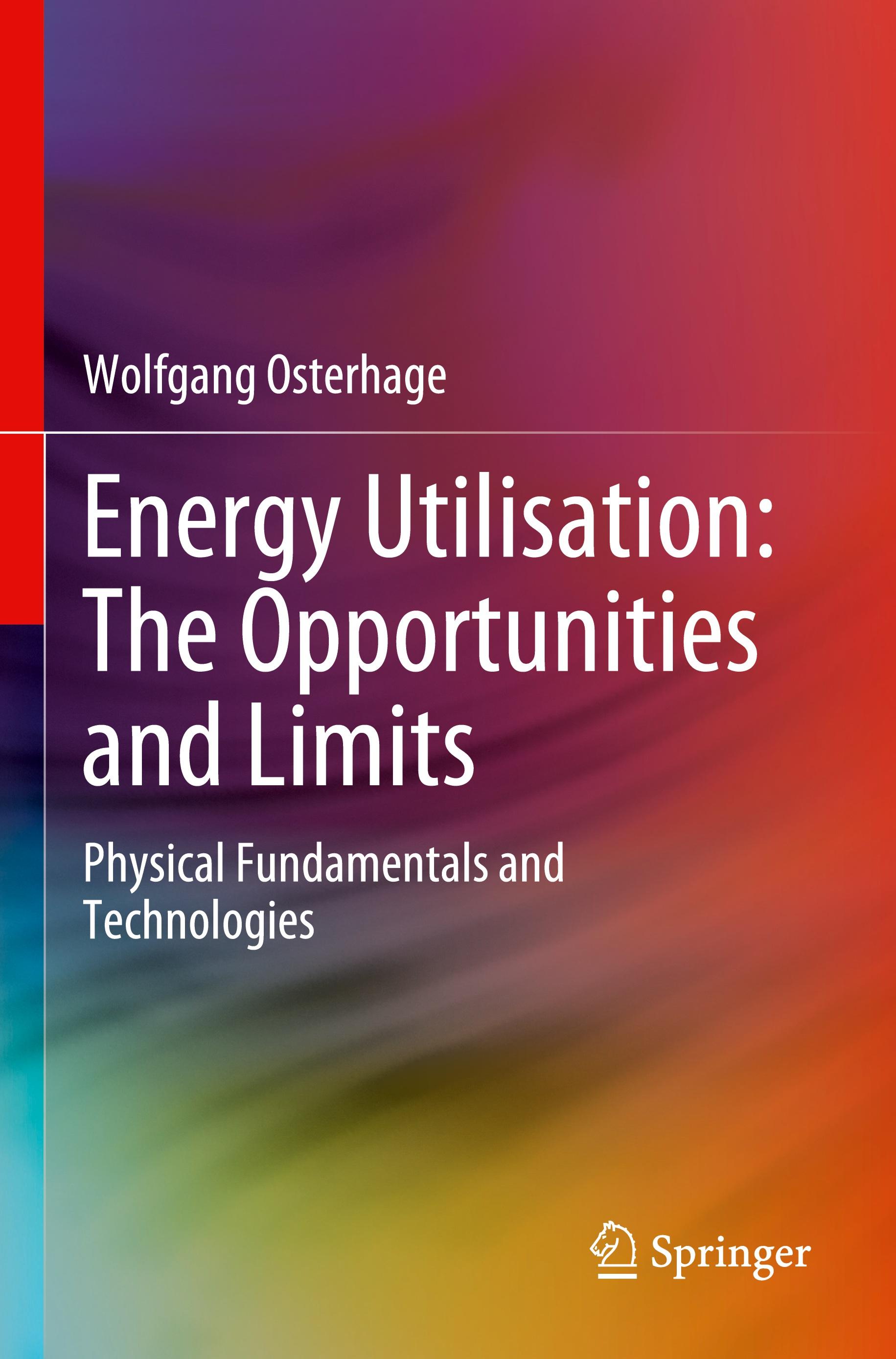 Energy Utilisation: The Opportunities and Limits