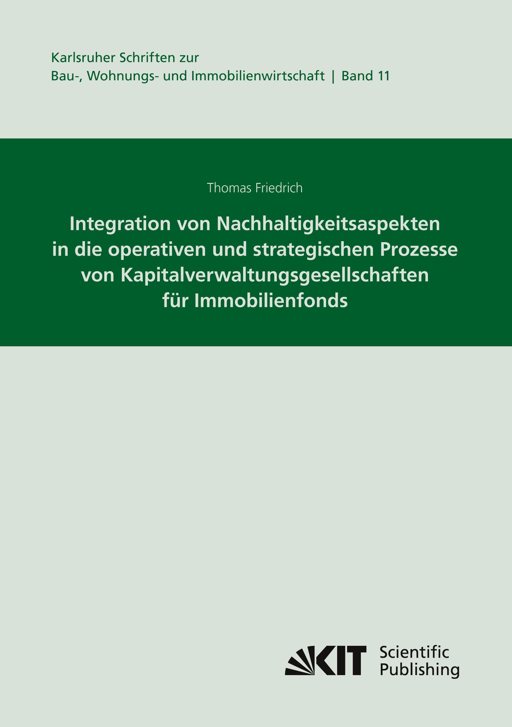 Integration von Nachhaltigkeitsaspekten in die operativen und strategischen Prozesse von Kapitalverwaltungsgesellschaften für Immobilienfonds