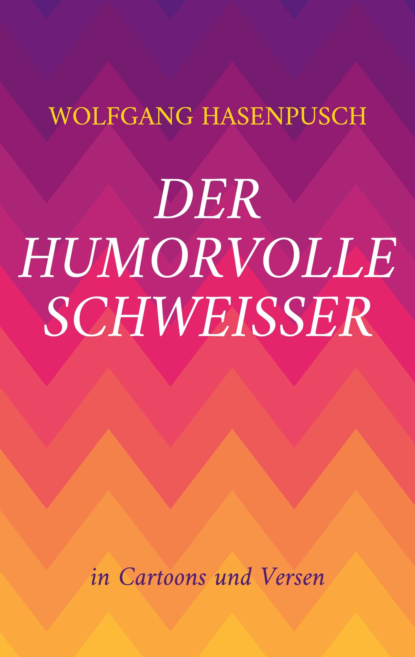 Der humorvolle Schweisser