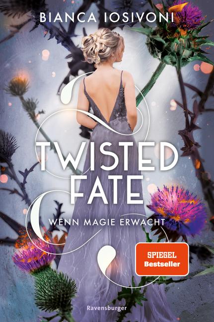 Twisted Fate, Band 1: Wenn Magie erwacht (Epische Romantasy von SPIEGEL-Bestsellerautorin Bianca Iosivoni)