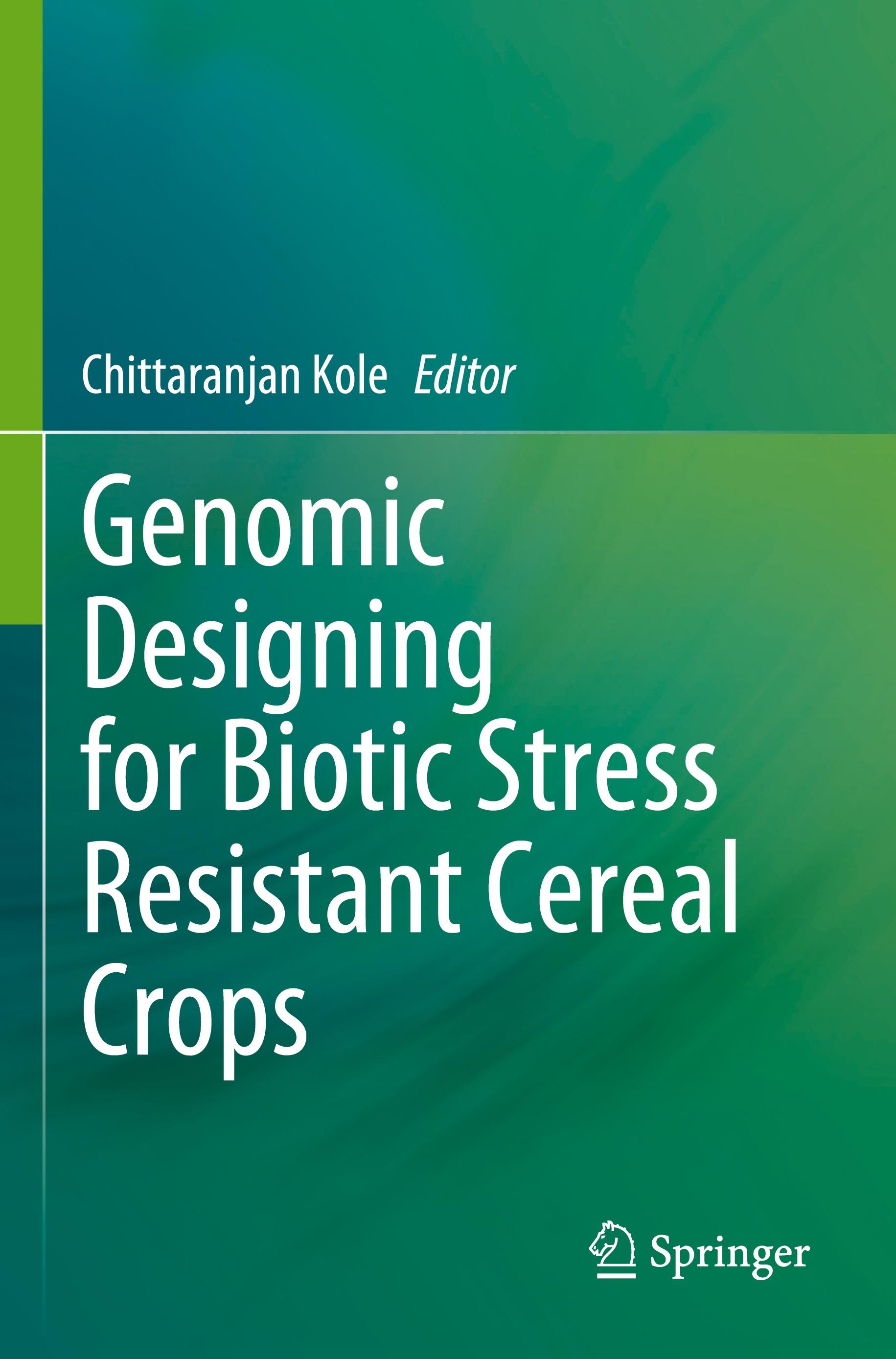 Genomic Designing for Biotic Stress Resistant Cereal Crops