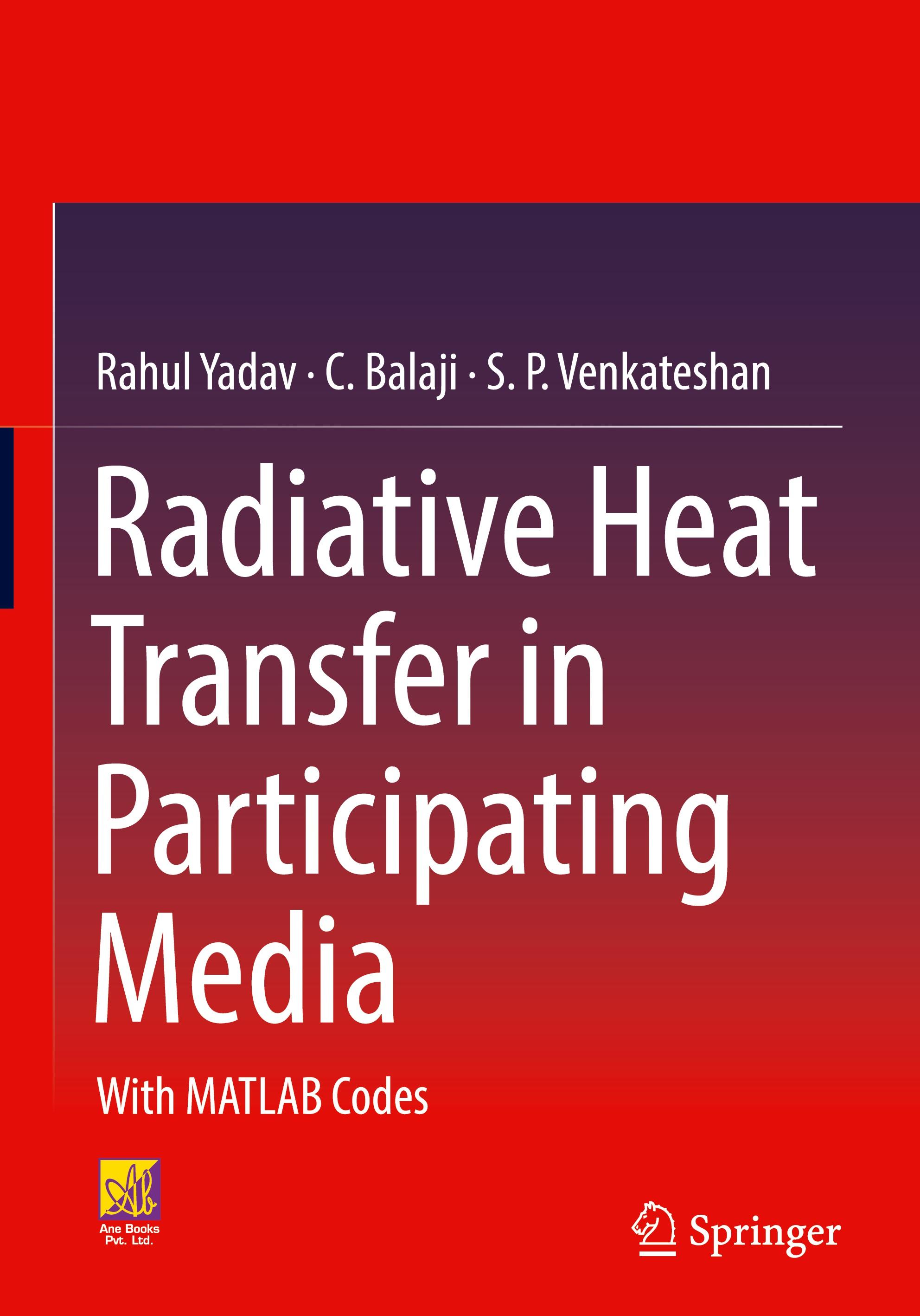 Radiative Heat Transfer in Participating Media