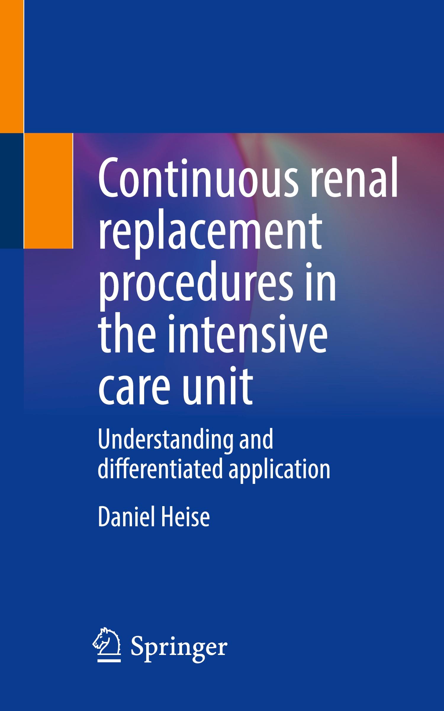 Continuous renal replacement procedures in the intensive care unit