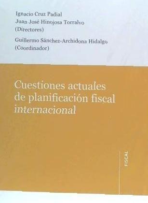 Cuestiones actuales de planificación fiscal internacional