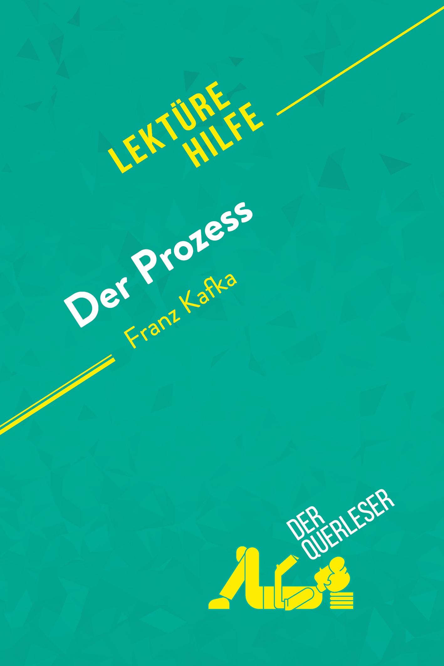 Der Prozess von Franz Kafka (Lektürehilfe)