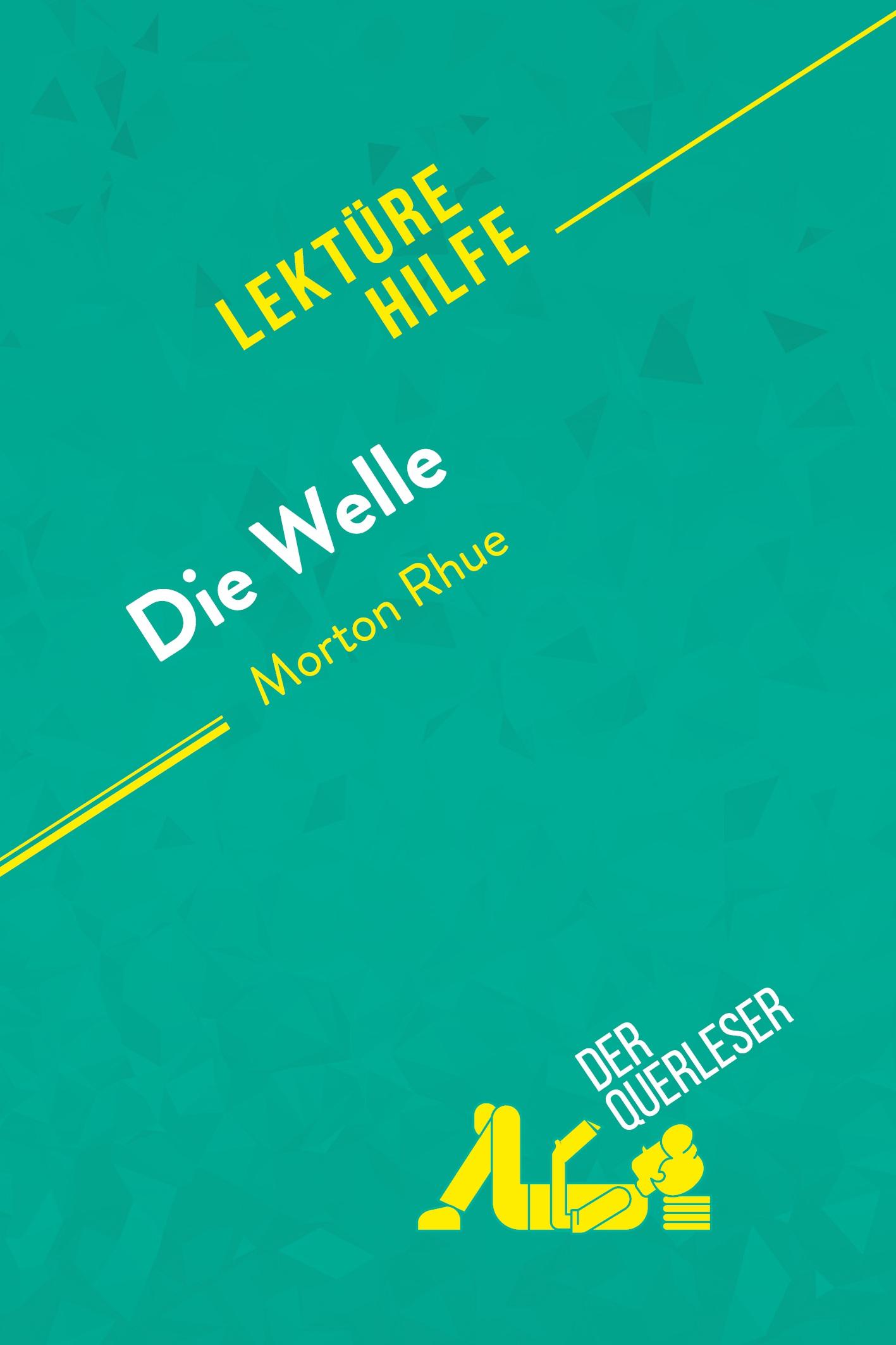 Die Welle von Morton Rhue (Lektürehilfe)