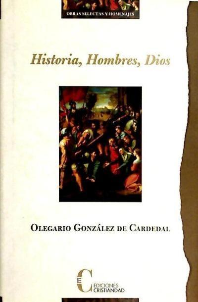 Historia, hombres, Dios