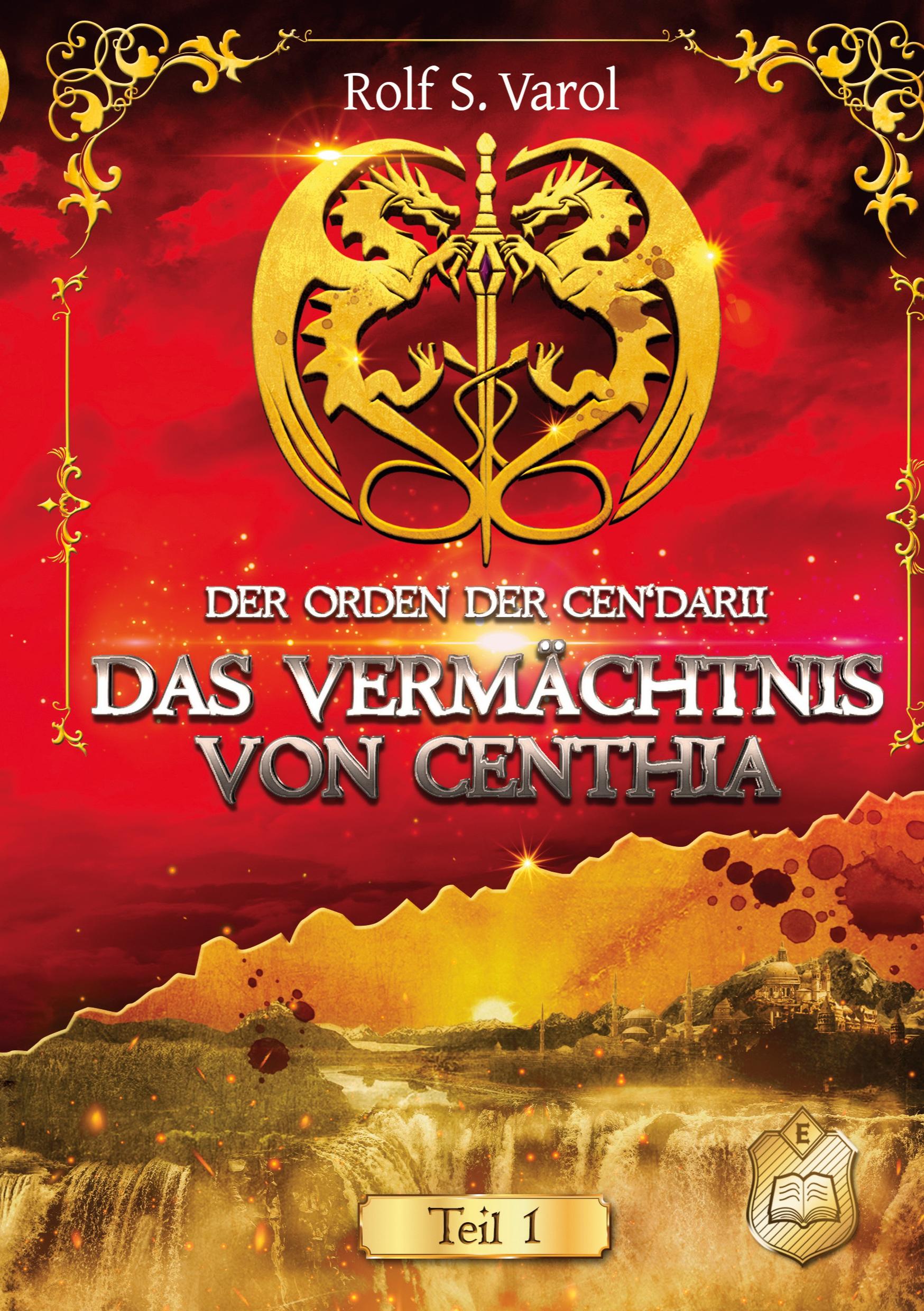 Das Vermächtnis von Centhia