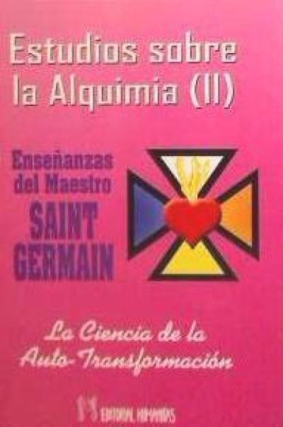 Estudios sobre la alquimia II : la ciencia de la auto-transformación