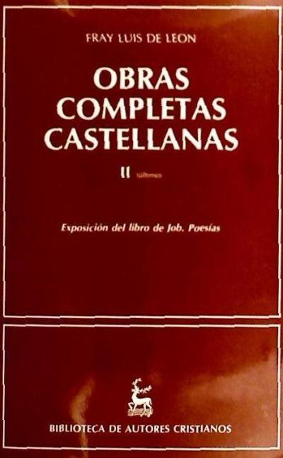 Obras completas castellanas de Fray Luis de León. (T.2)