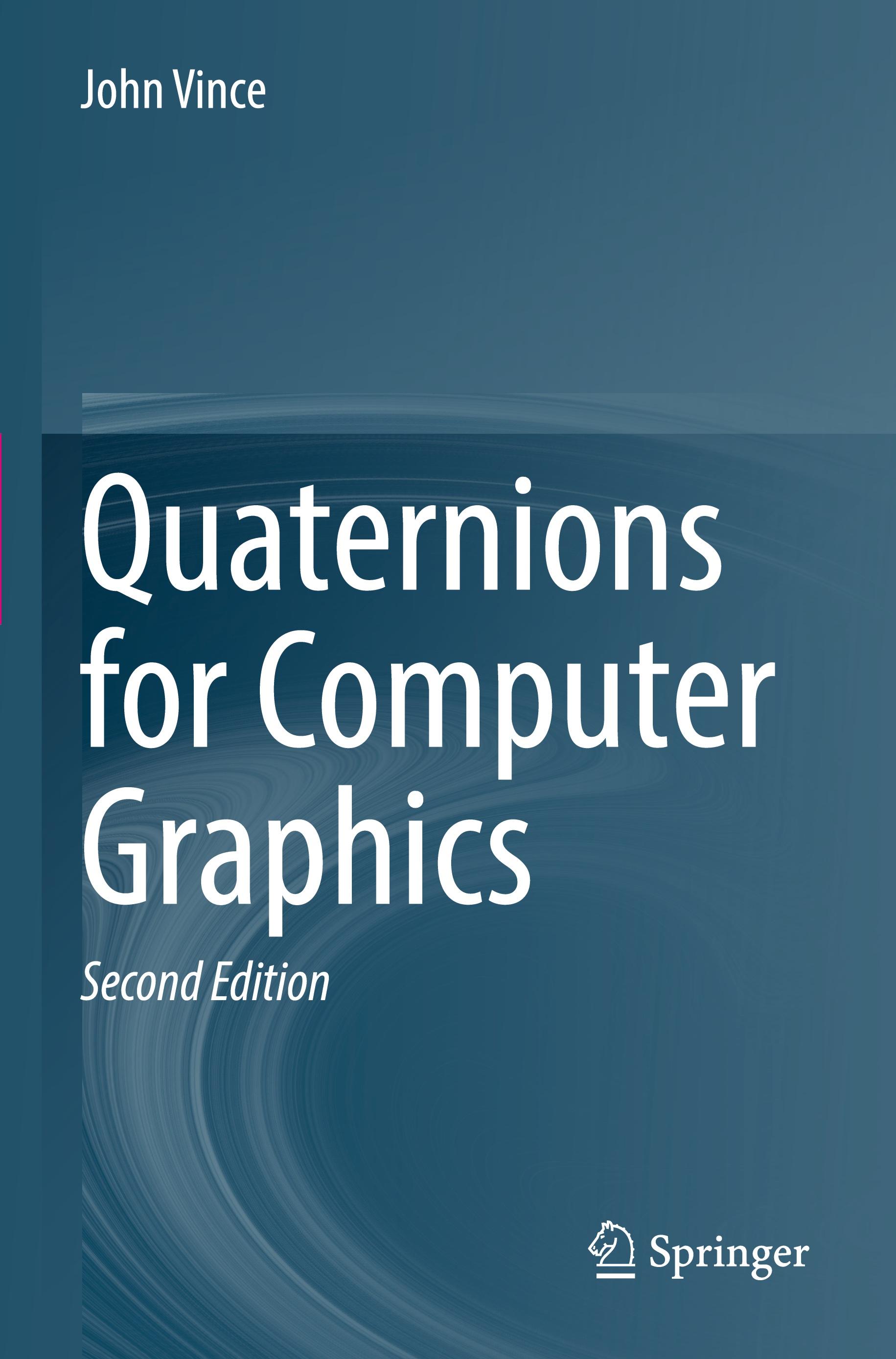 Quaternions for Computer Graphics